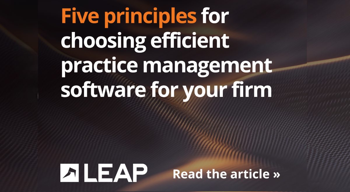 Five principles for long-term efficiency when choosing the right practice management software