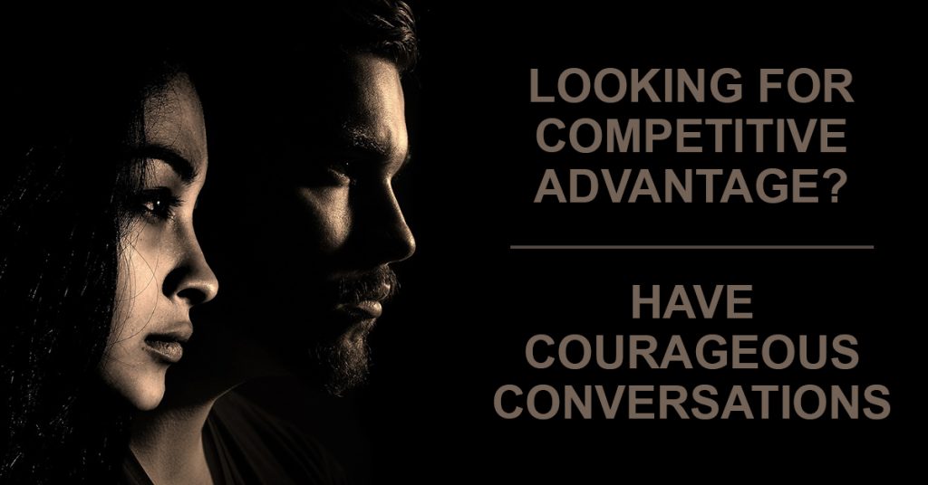 Courageous Conversations - Competitive Advantage